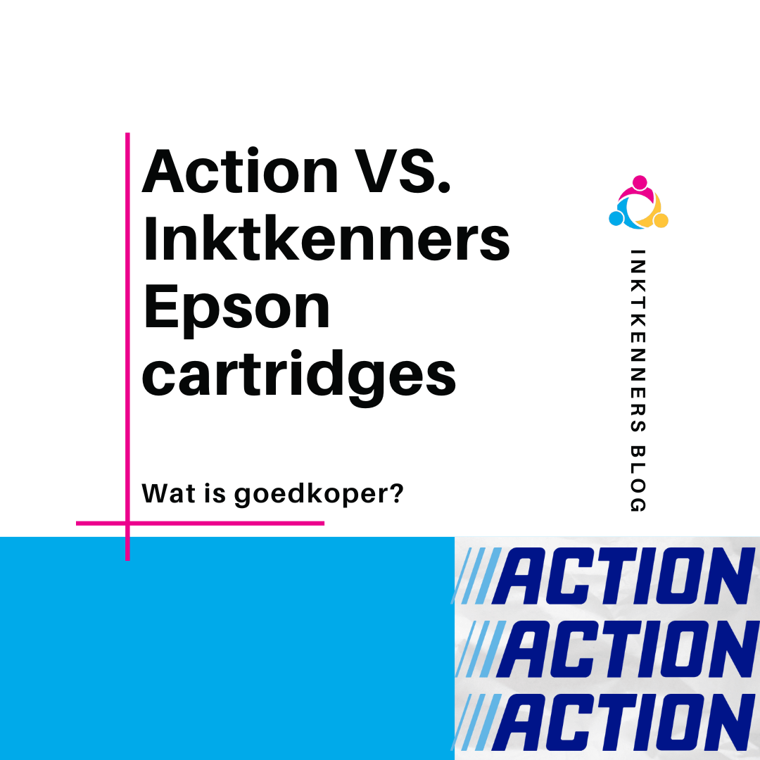 Action VS. Inktkenners cartridges